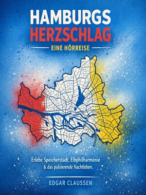 cover image of Hamburgs Herzschlag--Eine Hörreise